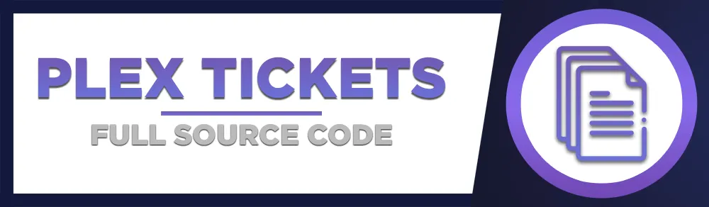 Plex Tickets - Full Source Code