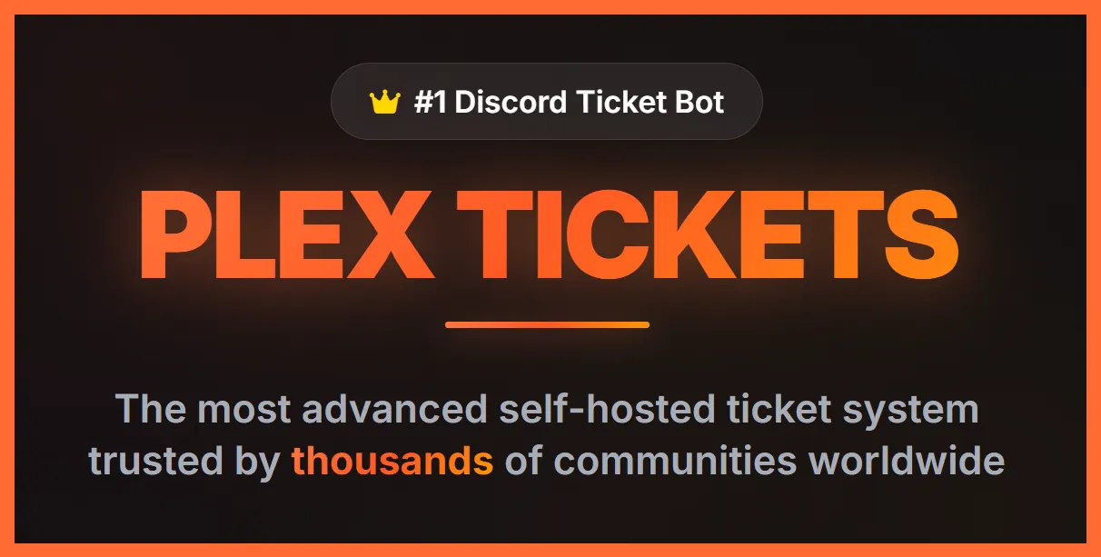 Plex Tickets