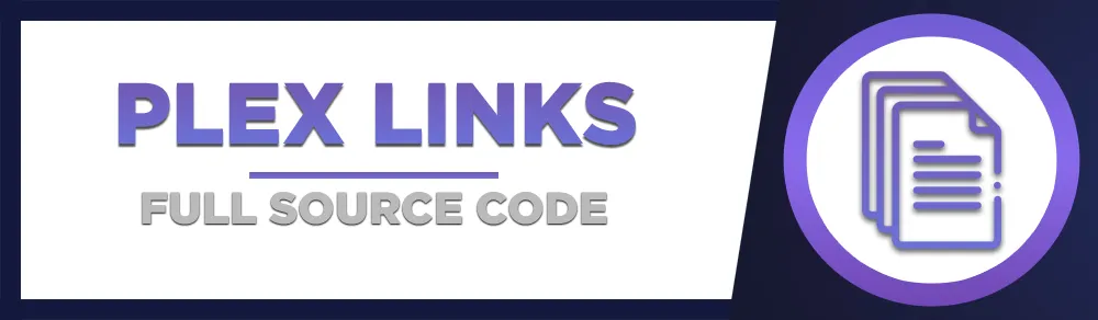 Plex Links - Full Source Code